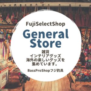 ●GENERAL STORE